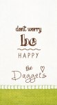 Don't worry be happy napkin